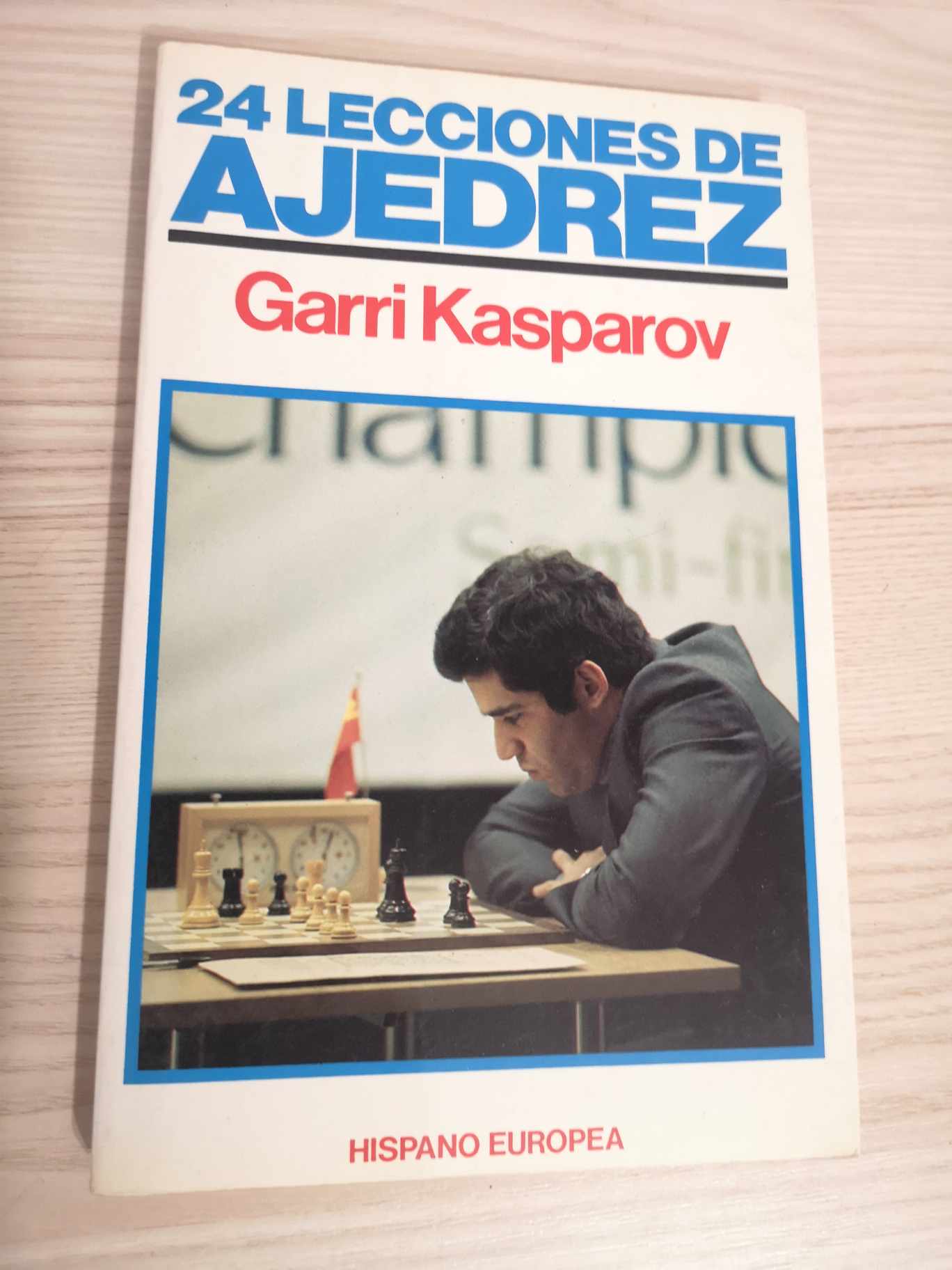 377# 24 Lecciones de Ajedrez (Garry Kasparow)