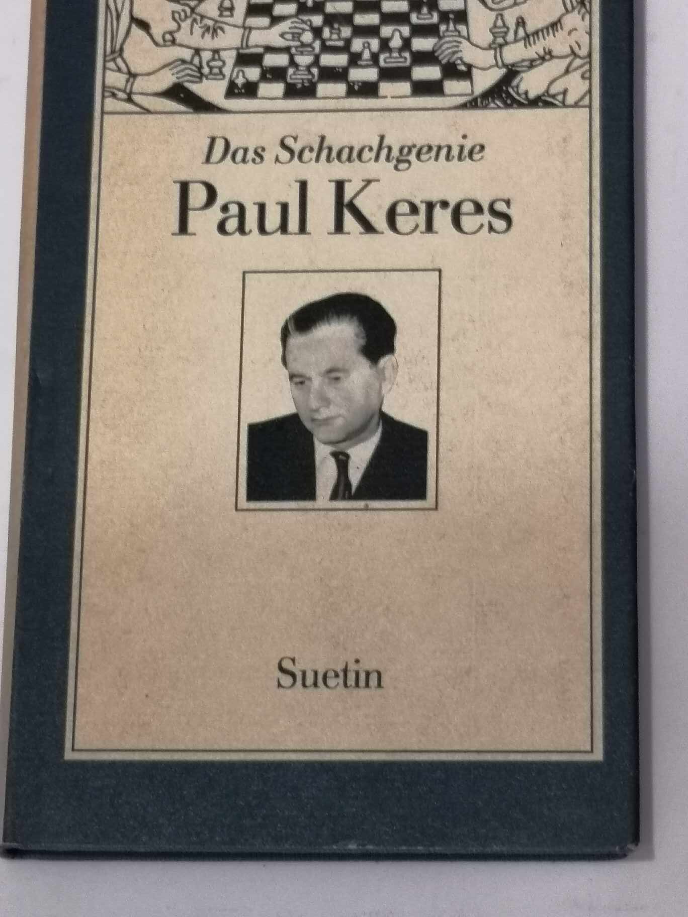 346# Paul Keres Das Schachgenie (A.Suetin)
