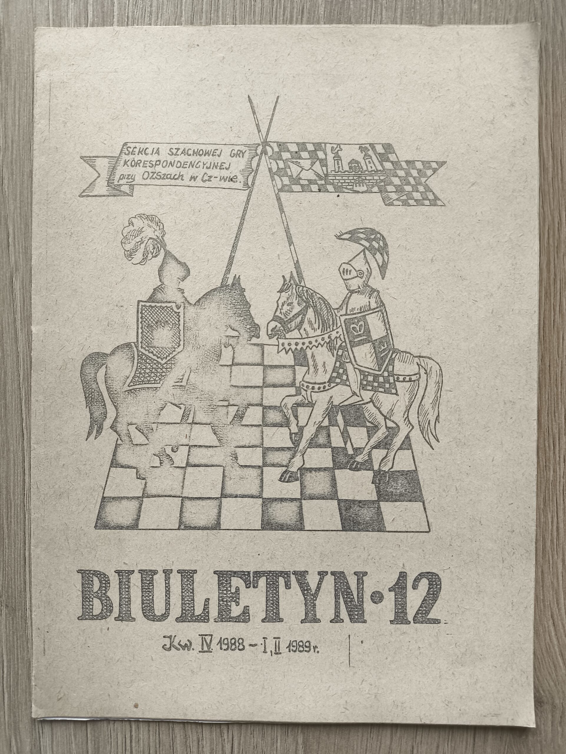 891# Sekcja szachowa gry korespondencyjnej przy OSZACH w Częstochowie – biuletyn 12 IV 1988 – I,II 1989