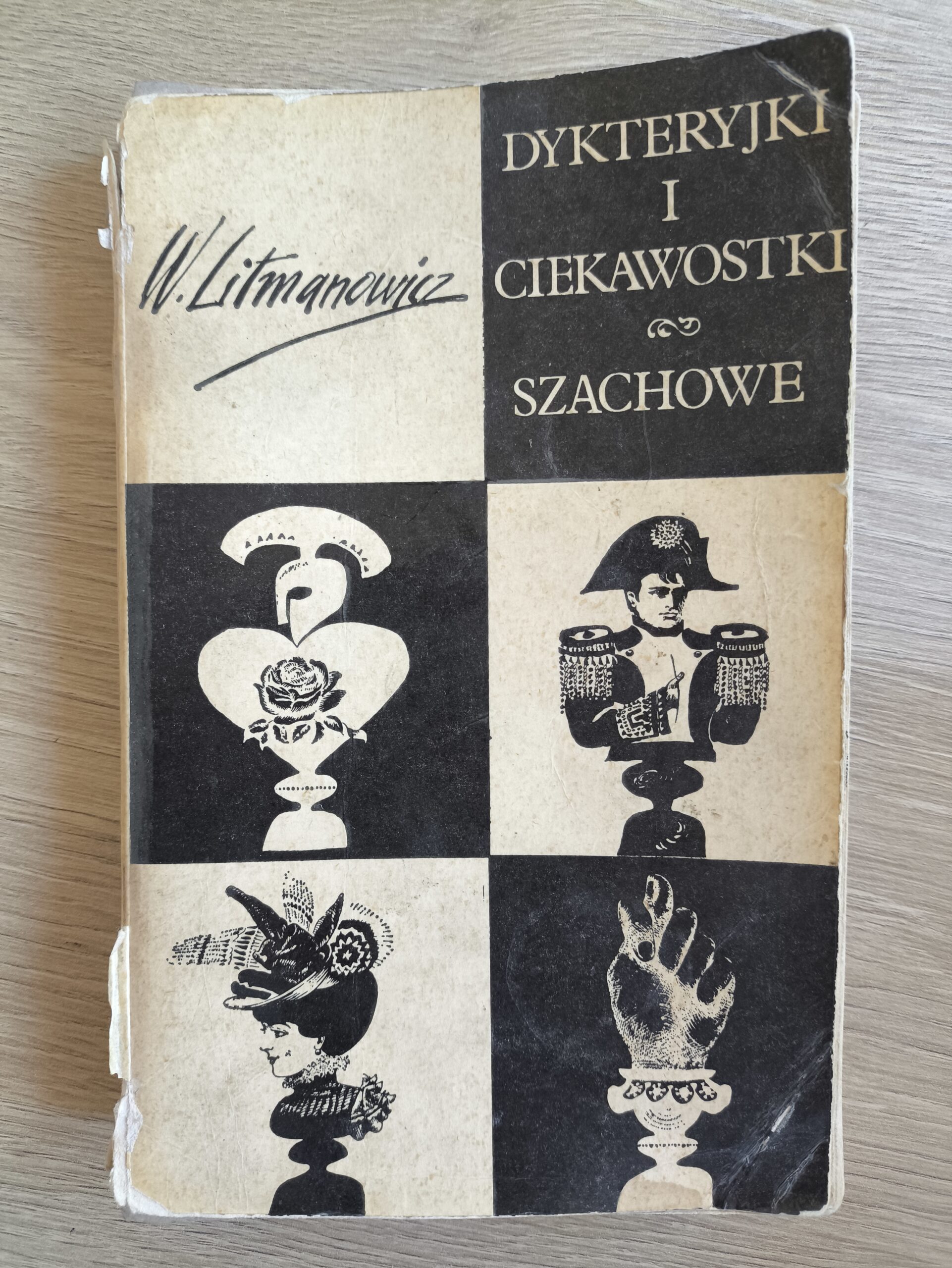 1065# Dykteryjki i ciekawostki szachowe (W.Litmanowicz) (dostepne 3 sztuki)