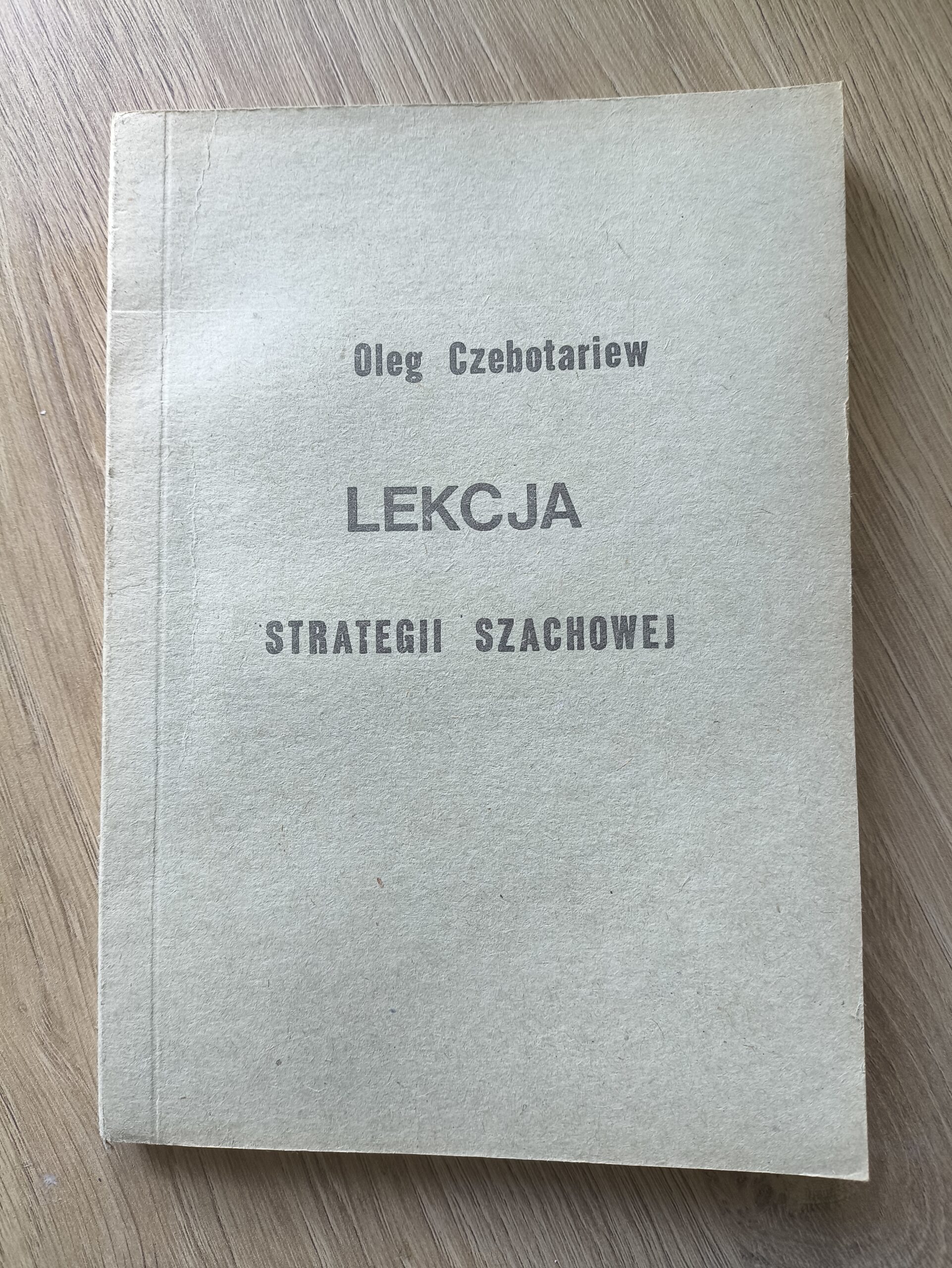 1361# Lekcje szachowej strategii (O.Czebotariew)